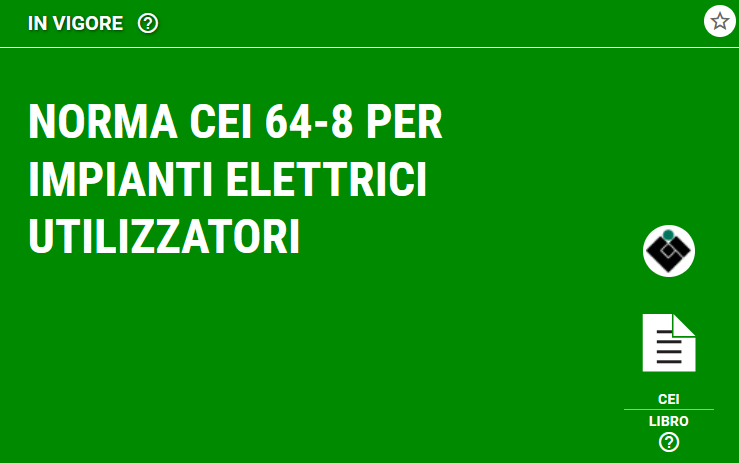 Norma CEI 64-8 per impianti elettrici utilizzatori: online l’ottava ...